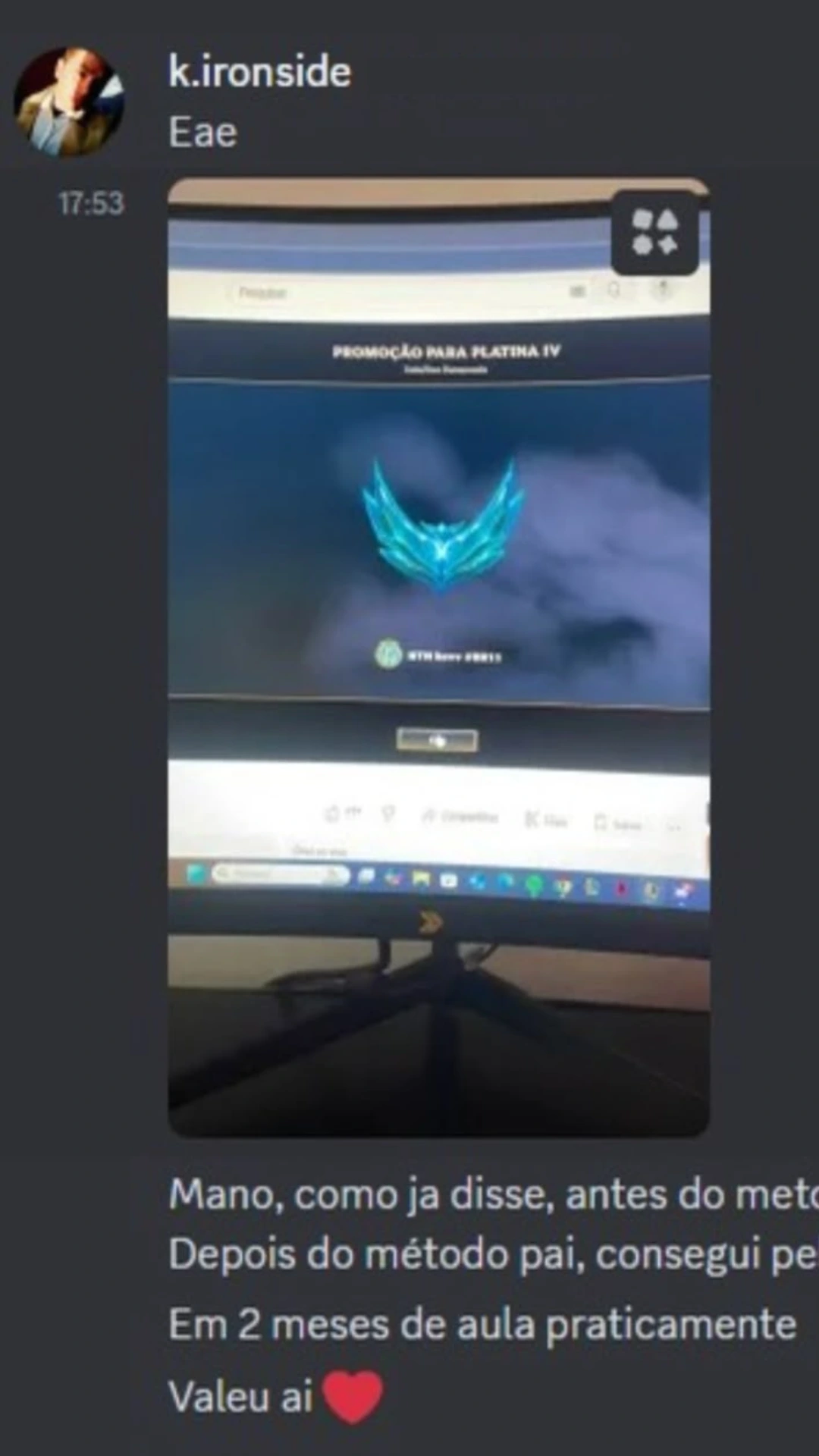 Mensagem do aluno 'k.ironside': promoção pra Platina IV em 2 meses de aula
